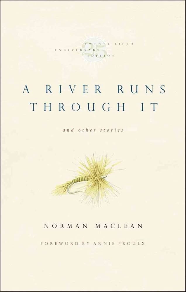 The cover of A River Runs Through It by Norman Maclean